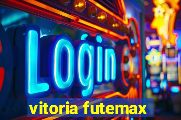 vitoria futemax